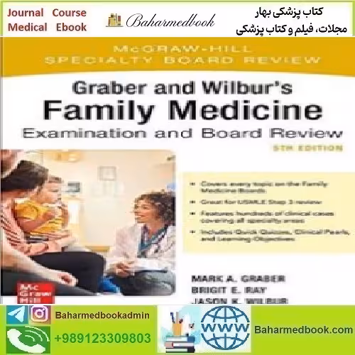 Graber and Wilbur's Family Medicine Examination and Board Re