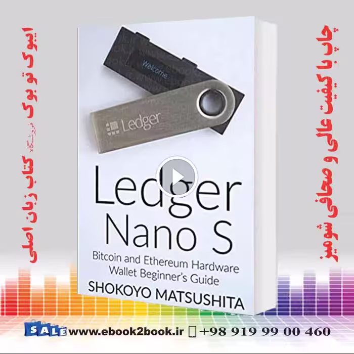 Ledger Nano S: Bitcoin and Ethereum Hardware Wallet Beginner’s Guide