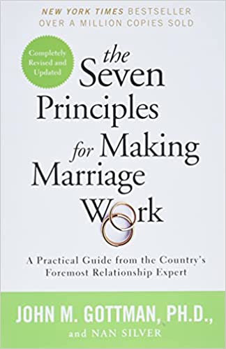 خرید و دانلود نسخه کامل کتاب The Seven Principles for Making Marriage Work: A Practical Guide from the Country's Foremost Relationship Expert - Pdf