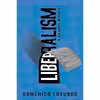 کتاب Liberalism اثر Domenico Losurdo and Gregory Elliott انتشارات Verso