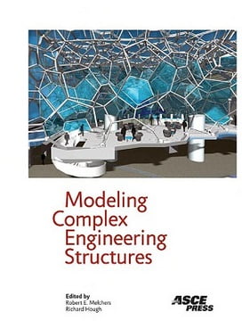  R E Melchers, Modeling Complex Engineering Structures, 2007 - دانلود کتاب های دانشگاهی