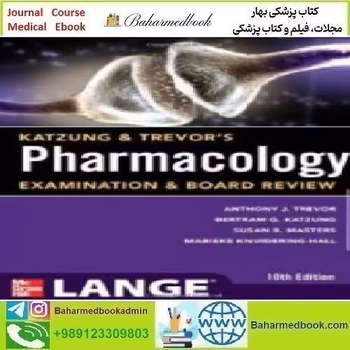 Katzung &amp; Trevor's Pharmacology Examination and Board Rev