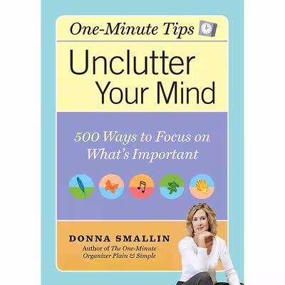 کتاب Unclutter Your Mind اثر Donna Smallin Kuper انتشارات Storey Publishing, LLC