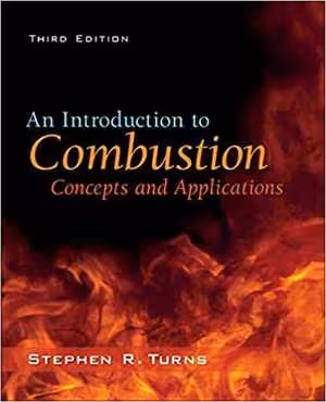 󾕇 دانلود کتاب An Introduction To Combustion Concepts And Applications, 3rd ed, 2012 - دانلود کتاب های دانشگاهی