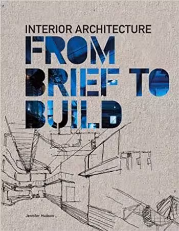 󾕇 دانلود کتاب Interior Architecture - From Brief to Build - دانلود کتاب های دانشگاهی
