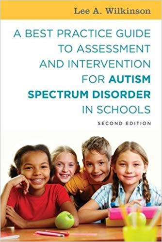 خرید و دانلود نسخه کامل کتاب A Best Practice Guide to Assessment and Intervention for Autism Spectrum Disorder in Schools 2nd edition