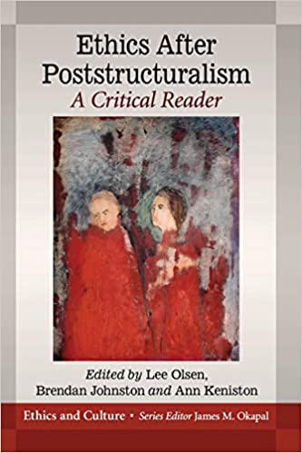 خرید و دانلود نسخه کامل کتاب Ethics After Poststructuralism: A Critical Reader BY Lee Olsen - Pdf