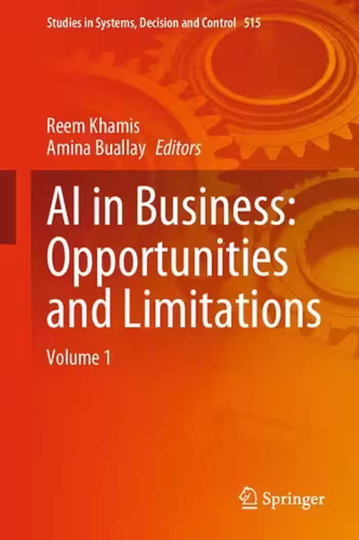 خرید و دانلود نسخه کامل کتاب AI in Business: Opportunities and Limitations: Volume 1