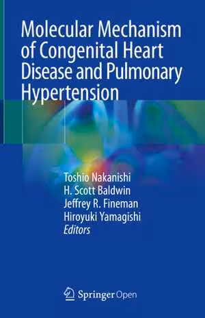 [EPUB] دانلود کتاب Molecular Mechanism Of Congenital Heart Disease And Pulmonary Hypertension, 2020