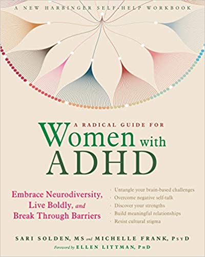 خرید و دانلود نسخه کامل کتاب A Radical Guide for Women with ADHD: Embrace Neurodiversity, Live Boldly, and Break Through Barriers - PDF