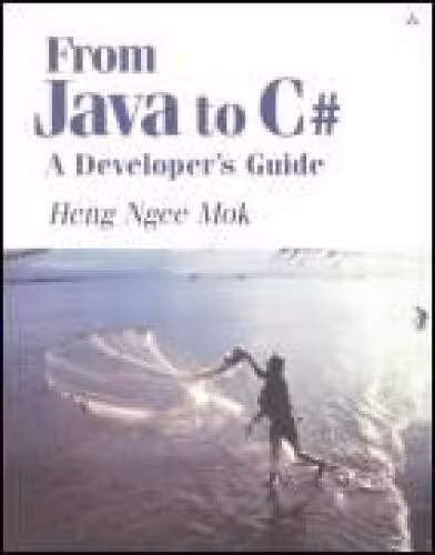 خرید و دانلود نسخه کامل کتاب From Java to C#: A Developer's Guide