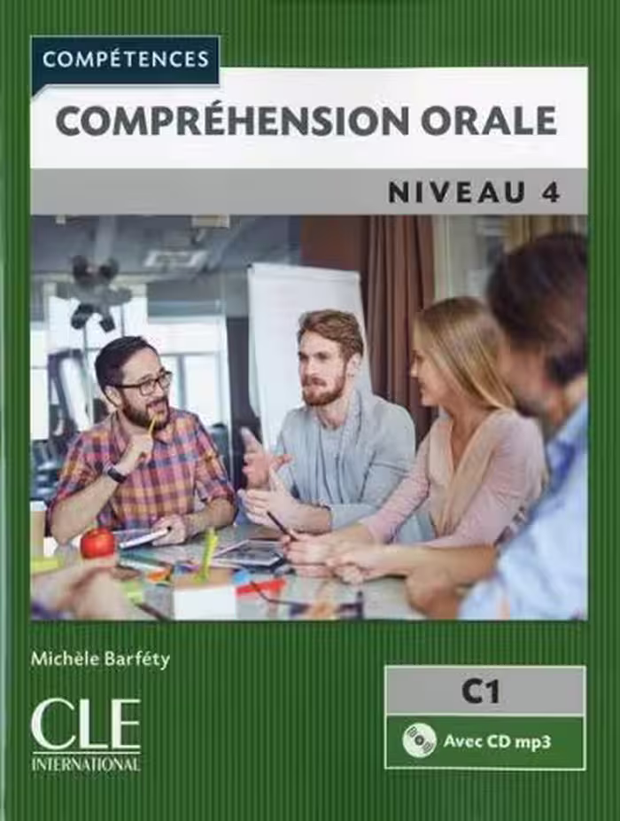 کتاب زبان Comprehension orale 4 – Niveau C1   CD – 2eme edition رنگی