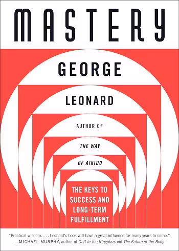 کتاب Mastery: The Keys to Success and Long