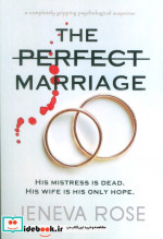 قیمت و خرید کتاب THE PERFECT MARRIAGE اثر جنوا رز | ایده بوک