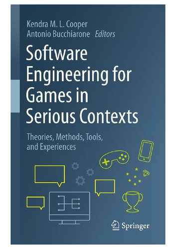 خرید و دانلود نسخه کامل کتاب Software Engineering for Games in Serious Contexts : Theories, Methods, Tools, and Experiences