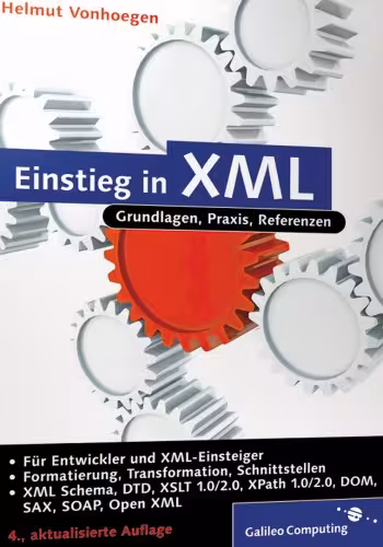 خرید و دانلود نسخه کامل کتاب Einstieg in XML: Grundlagen, Praxis, Referenzen, 4. Auflage