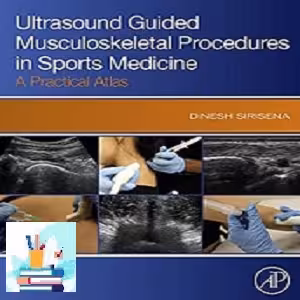 Ultrasound Guided Musculoskeletal Procedures in Sports Medicine TRUE PDF price 1€ - کتاب پزشکی بهار