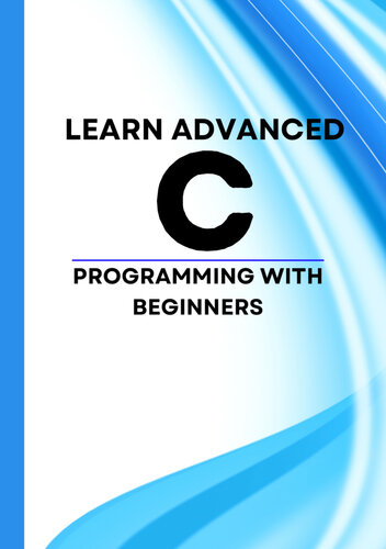 خرید و دانلود نسخه کامل کتاب Learn Advanced C Programming with Beginners