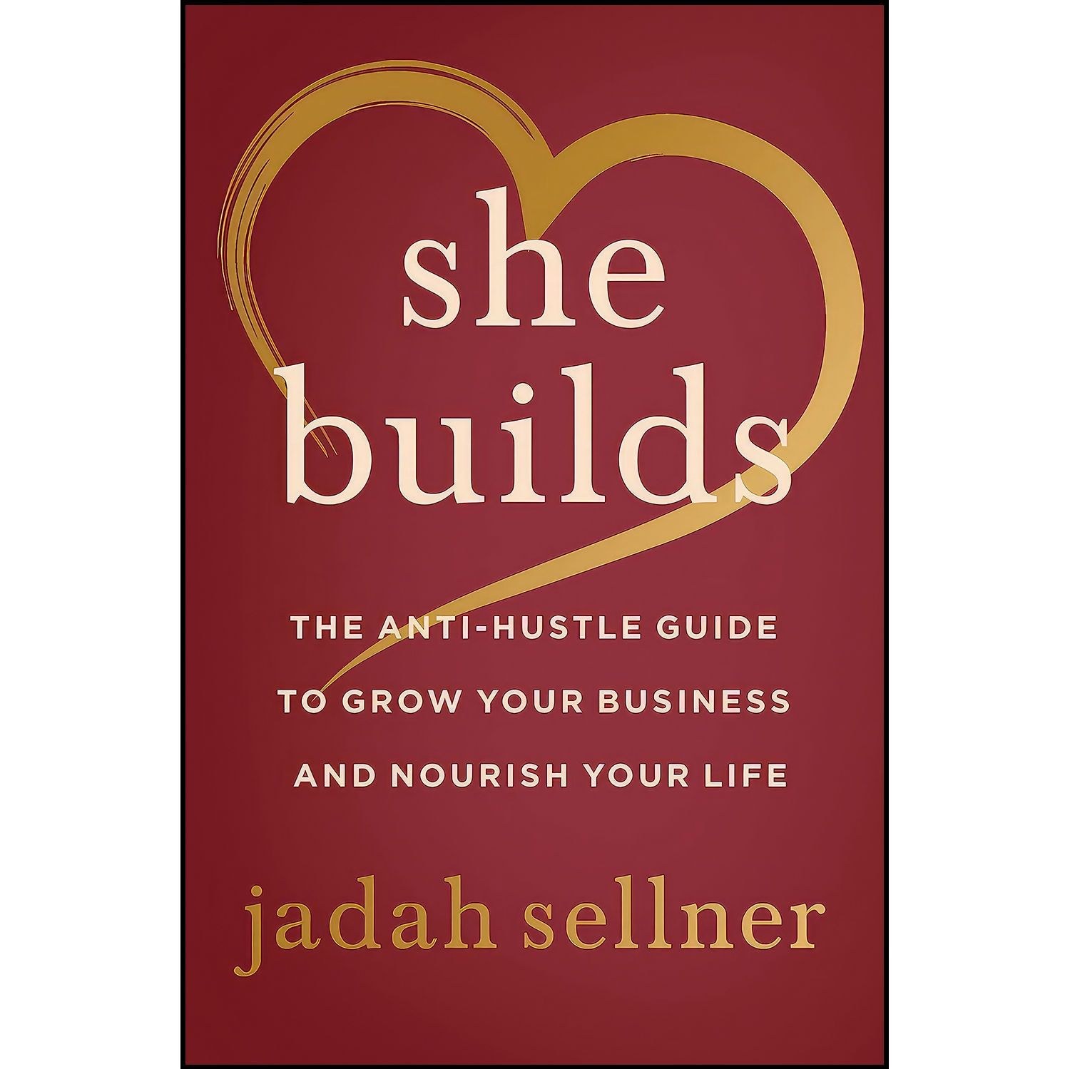 کتاب زبان اصلی She Builds اثر Jadah Sellner