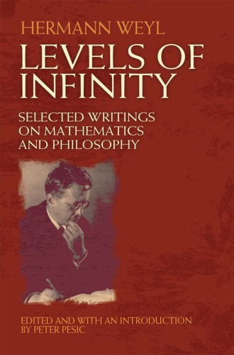 خرید و دانلود نسخه کامل کتاب Levels of Infinity: Selected Writings on Mathematics and Philosophy