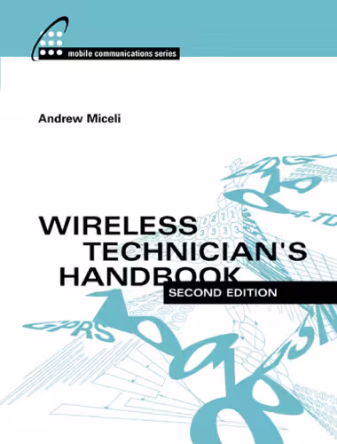 خرید و دانلود نسخه کامل کتاب Wireless Technician's Handbook (Artech House Mobile Communications Library) 2nd edition