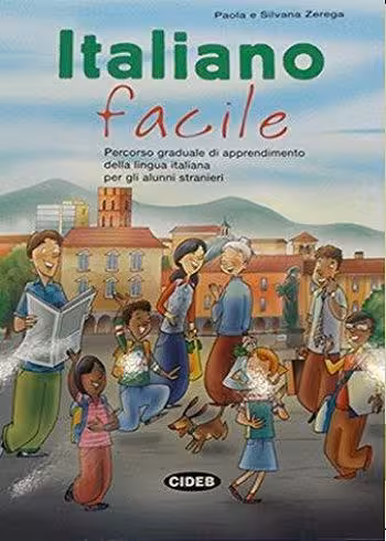 کتاب Italiano facile. Percorso graduale di apprendimento della lingua italiana per alunni stranieri