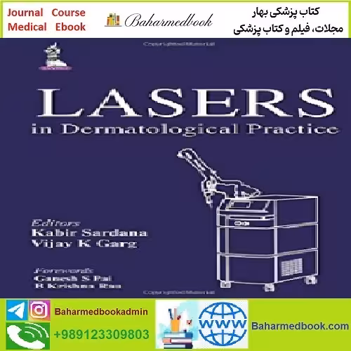 Lasers in Dermatological Practice TRUE PDF price 1€ - کتاب پزشکی بهار