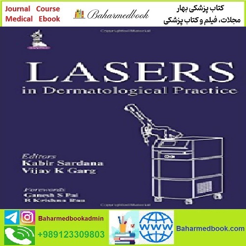 Lasers in Dermatological Practice TRUE PDF price 1€ - کتاب پزشکی بهار