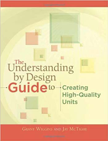  دانلود کتاب The Understanding by Design - Guide to Creating High-Quality Units - دانلود کتاب های دانشگاهی