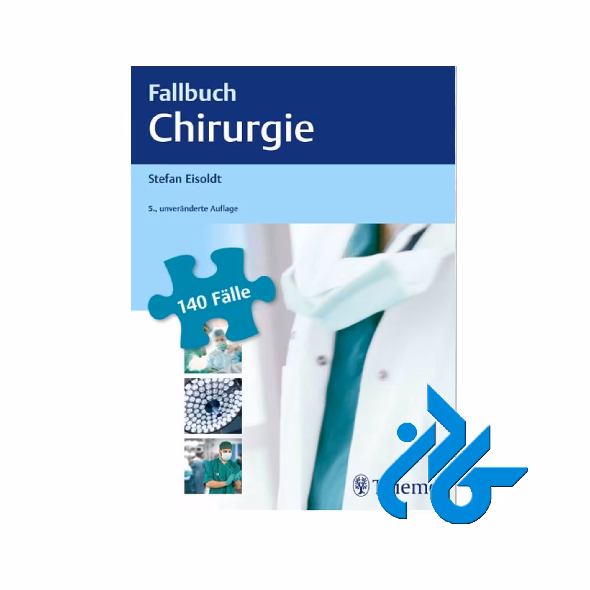 Chirurgie 140 Falle خرید از فروشگاه کتاب کادن تا 50% تخفیف خرید کتاب آلمانی