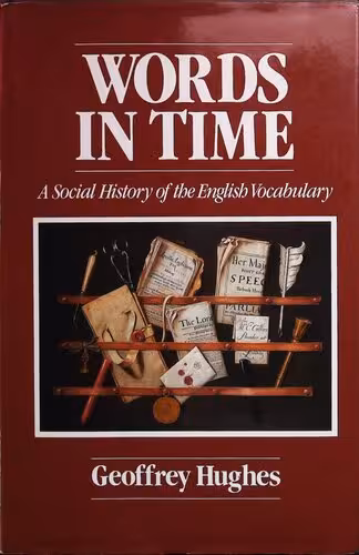 خرید و دانلود نسخه کامل کتاب Words in Time: A Social History of the English Vocabulary