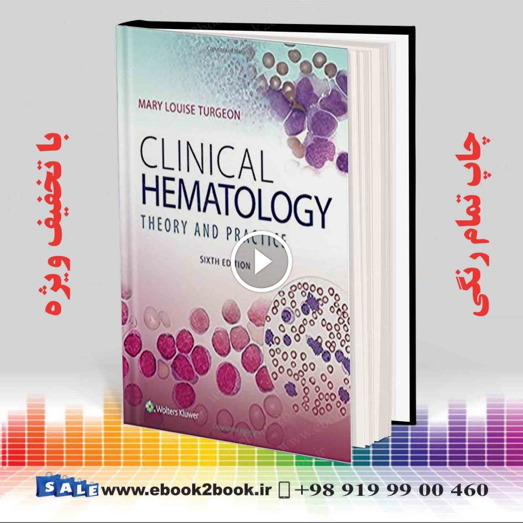 Clinical Hematology: Theory & Procedures 6th Edition