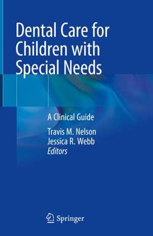 [PDF] دانلود کتاب Dental Care For Children With Special Needs - A Clinical Guide, 2019