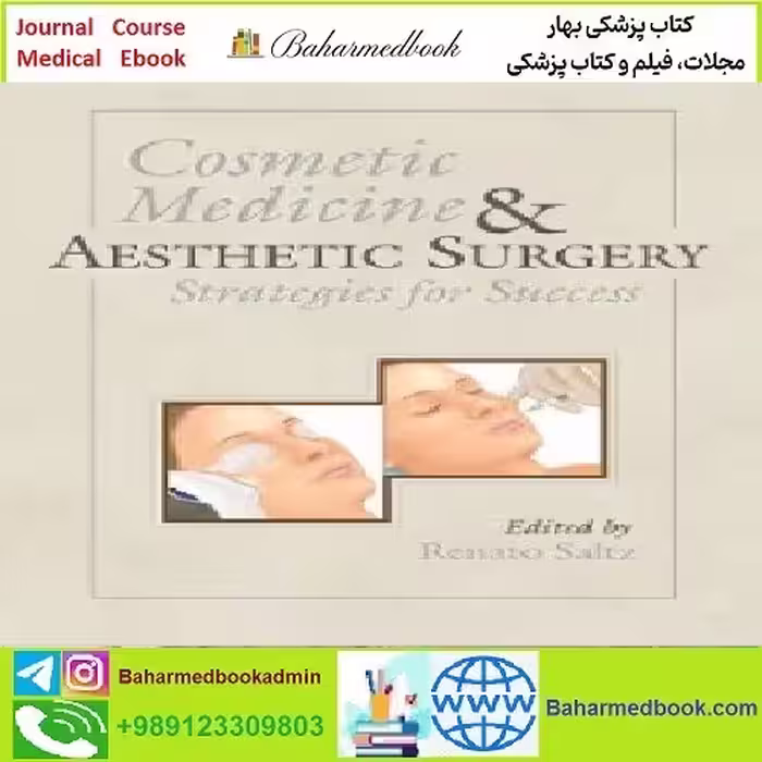 Cosmetic Medicine and Aesthetic Surgery Strategies for Success