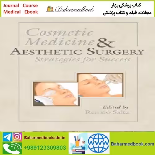 Cosmetic Medicine and Aesthetic Surgery Strategies for Success