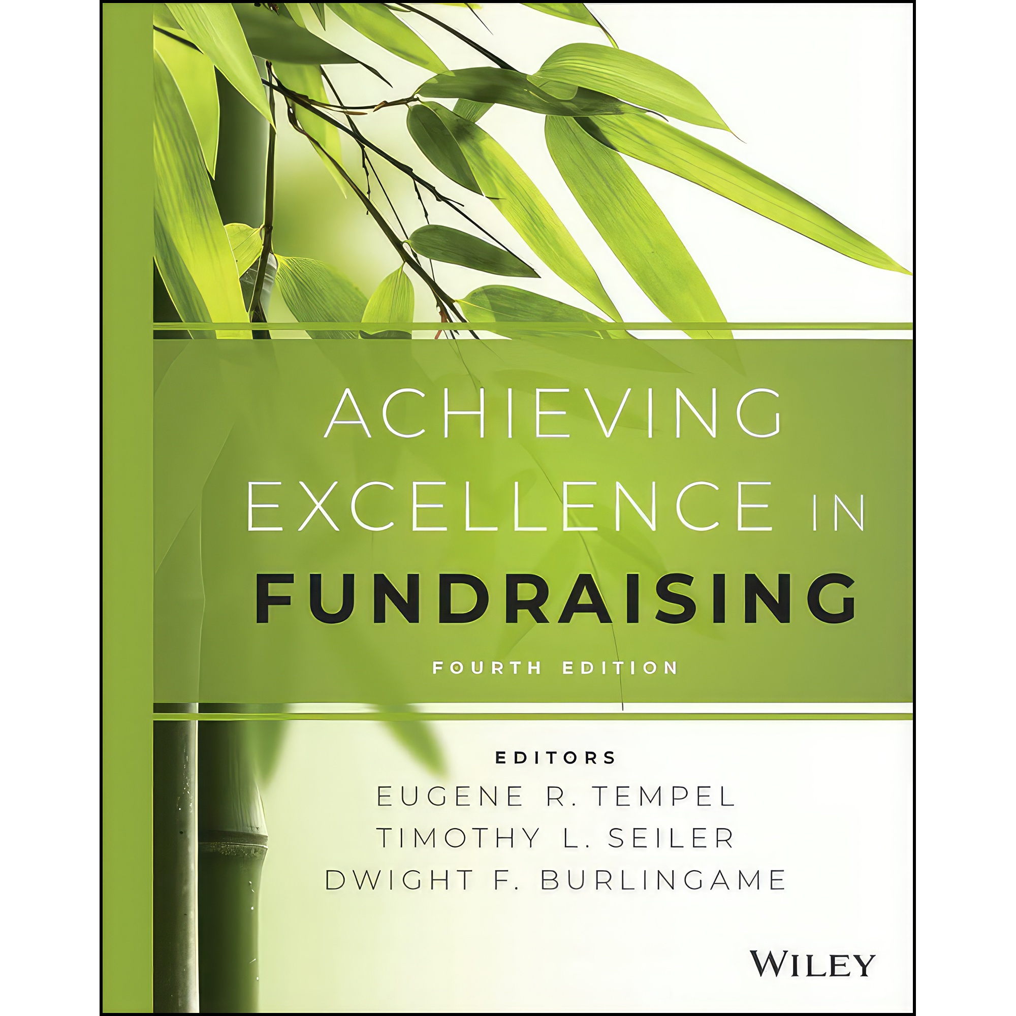 کتاب Achieving Excellence in Fundraising اثر جمعی از نویسندگان انتشارات Jossey-Bass