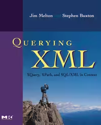 خرید و دانلود نسخه کامل کتاب Querying XML, : XQuery, XPath, and SQL XML in context (The Morgan Kaufmann Series in Data Management Systems)