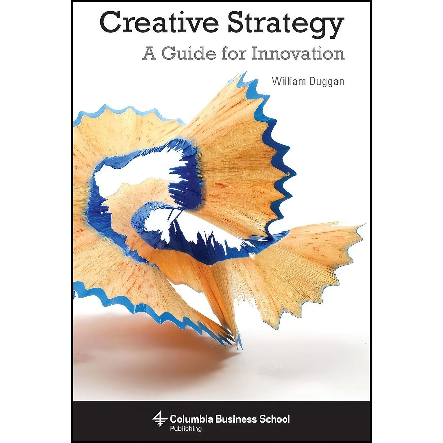 کتاب زبان اصلی Creative Strategy اثر William Duggan