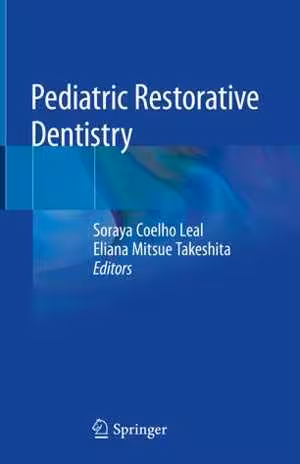 [PDF] دانلود کتاب Pediatric Restorative Dentistry, 2019