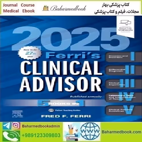 Ferri's Clinical Advisor 5 Books in 1 2025 TRUE PDF price 15€ - کتاب پزشکی بهار