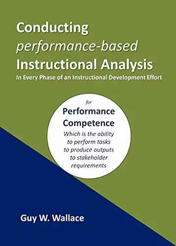 خرید و دانلود نسخه کامل کتاب Conducting performance-based Instructional Analysis : In Every Phase of an Instructional Development Effort -   Pdf