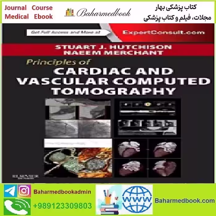 Principles of Cardiac and Vascular Computed Tomography TRU