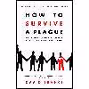 کتاب How To Survive A Plague اثر David France انتشارات تازه ها
