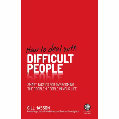 کتاب How to Deal With Difficult People اثر Gill Hasson انتشارات Capstone