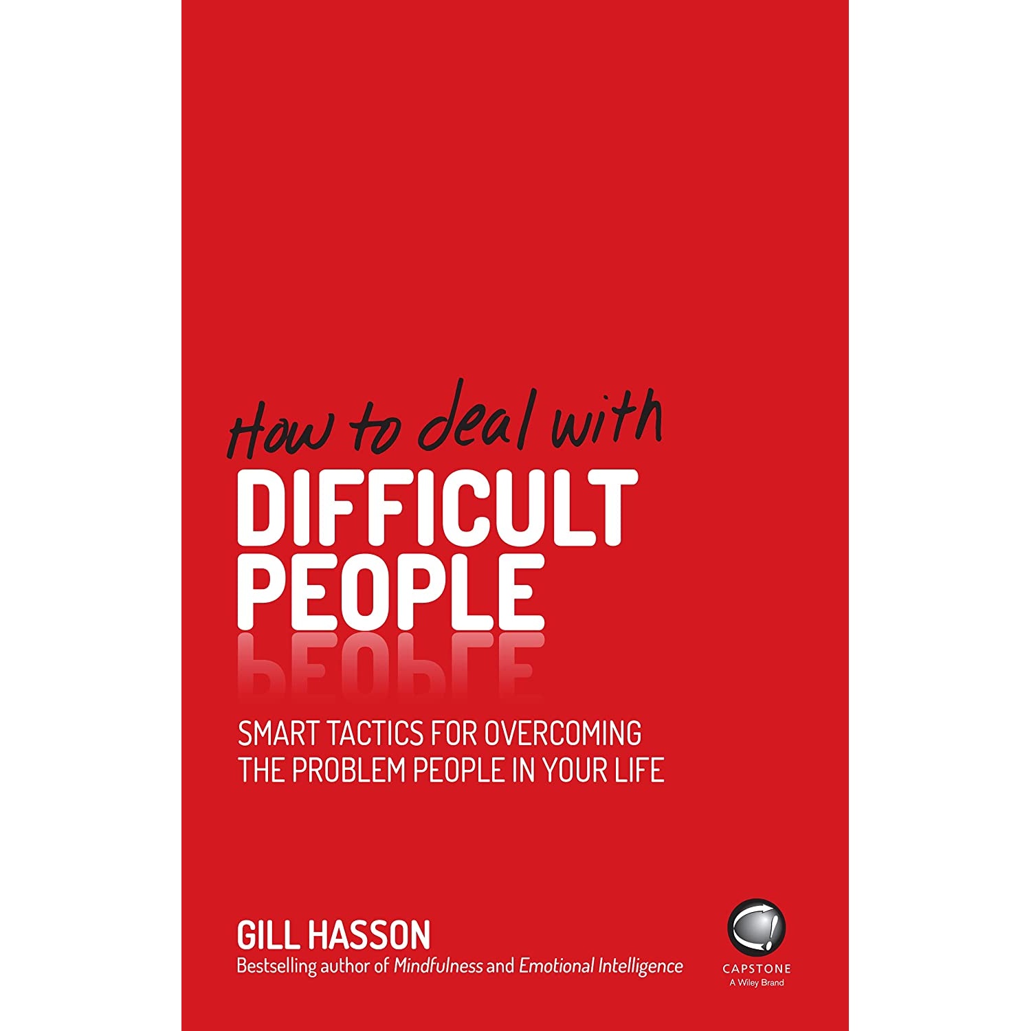 کتاب How to Deal With Difficult People اثر Gill Hasson انتشارات Capstone