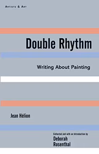 󾕇 دانلود کتاب Double Rhythm - Writings About Painting, 2014 - دانلود کتاب های دانشگاهی