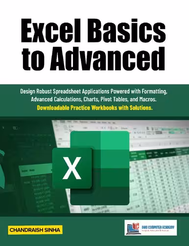 خرید و دانلود نسخه کامل کتاب Excel Basics to Advanced: Design Robust Spreadsheet Applications Powered with Formatting