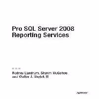 خرید و دانلود نسخه کامل کتاب Pro SQL Server 2008 Reporting Services