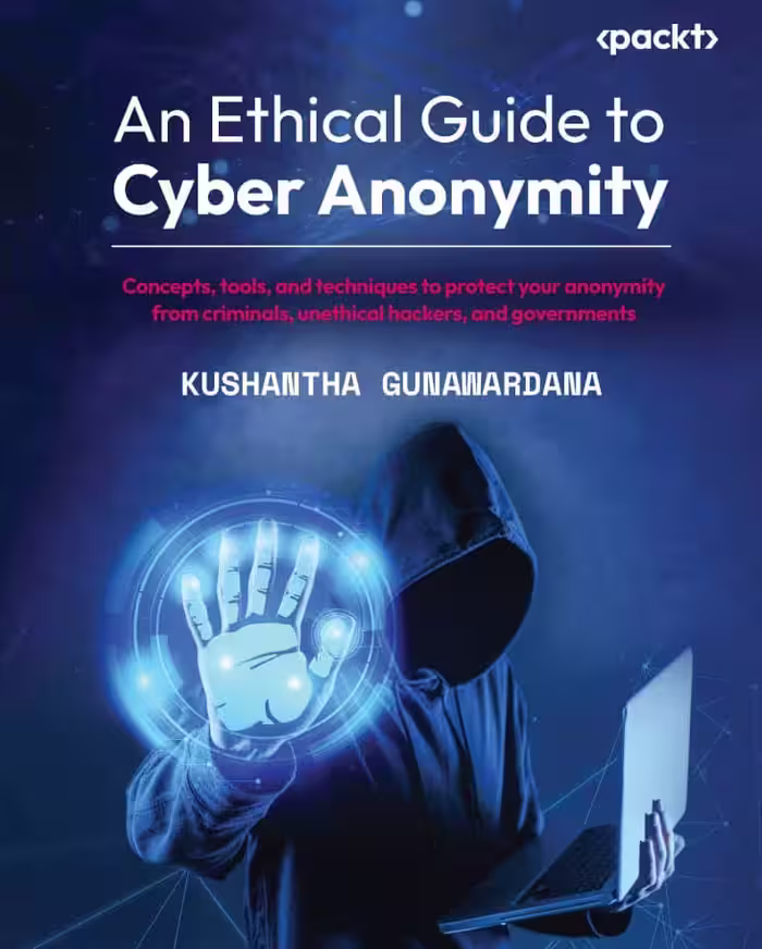 کتاب An Ethical Guide to Cyber Anonymity