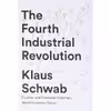 کتاب The Fourth Industrial Revolution اثر Professor Dr.-Ing. Klaus Schwab انتشارات Currency